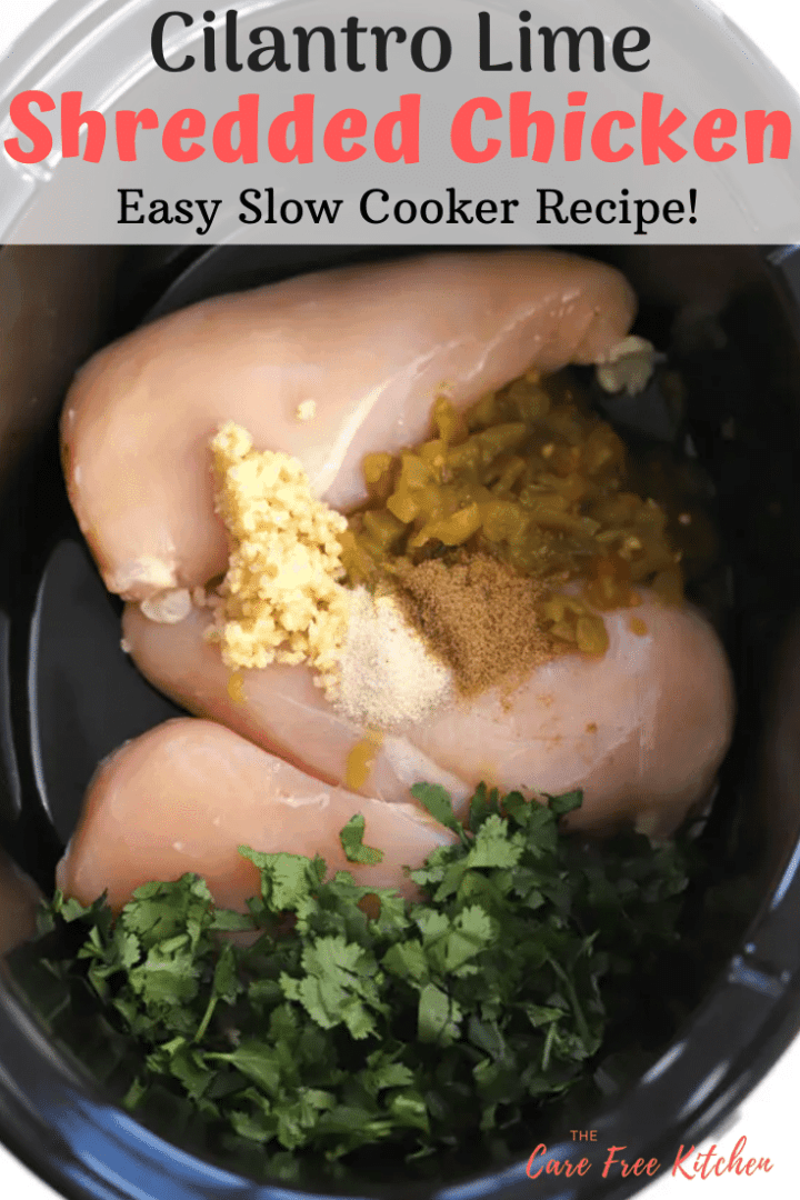 Crockpot Cilantro Lime Chicken - The Carefree Kitchen