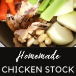 how to make homemade chicken stock recipe