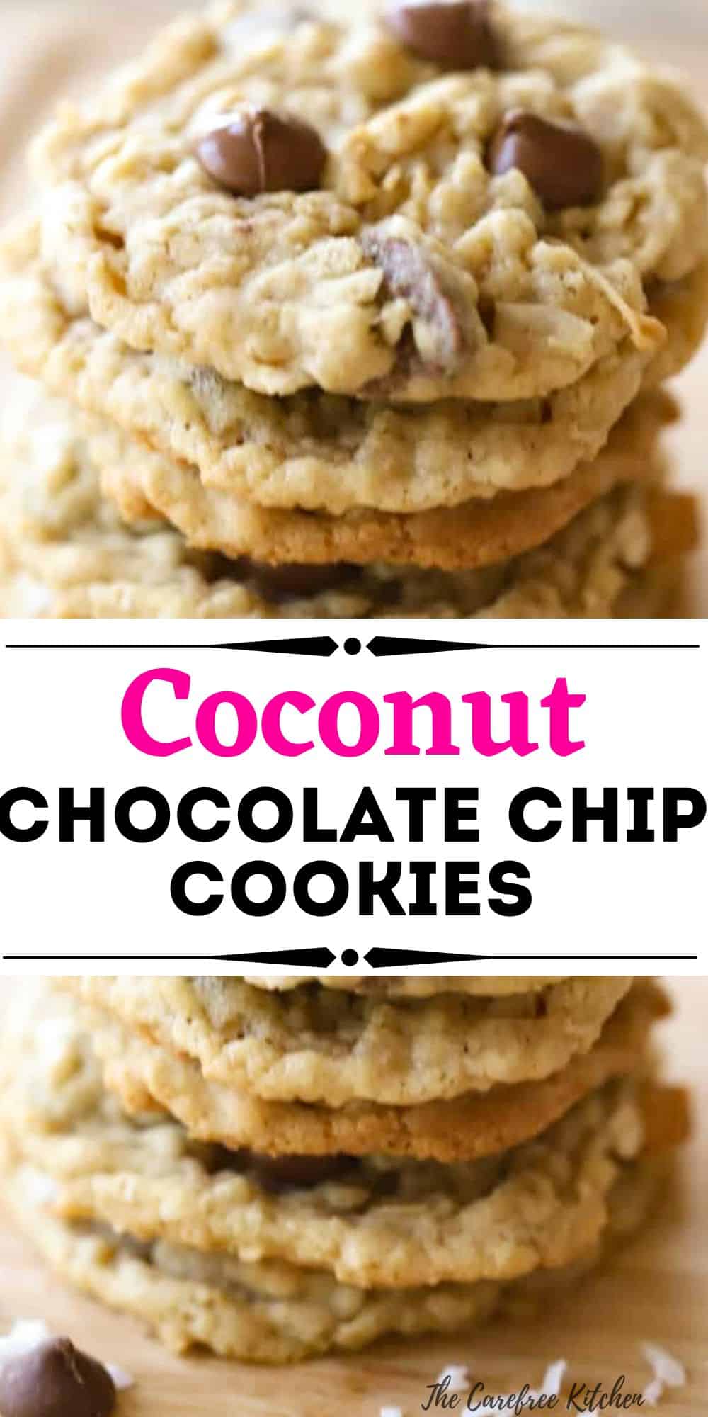 Coconut Oatmeal Chocolate Chip Cookies - The Carefree Kitchen