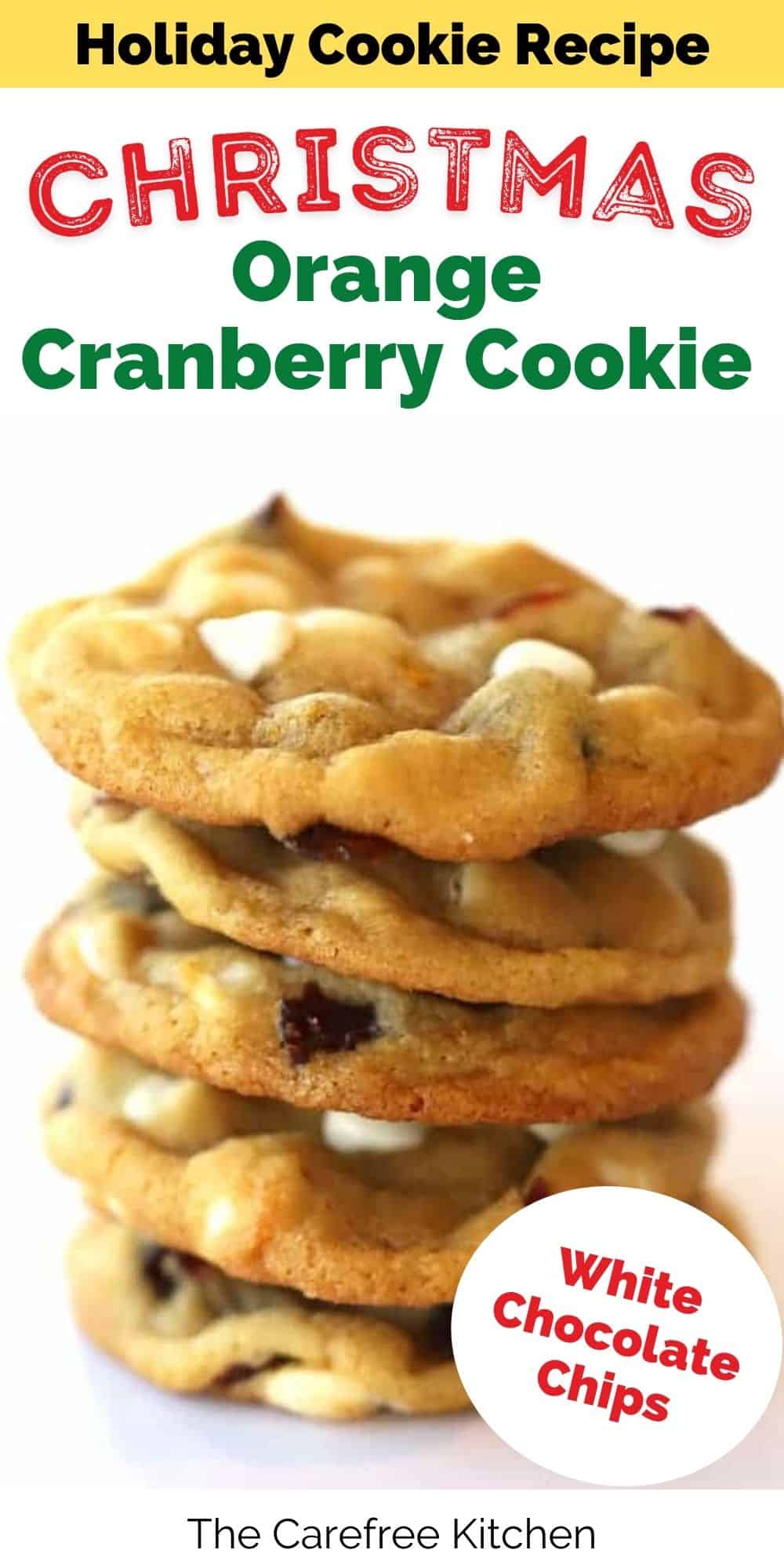 Orange Cranberry Cookies Recipe The Carefree Kitchen