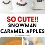 homemade snowman caramel apples
