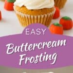 what is buttercream, how to make fluffy buttercream frosting recipe.