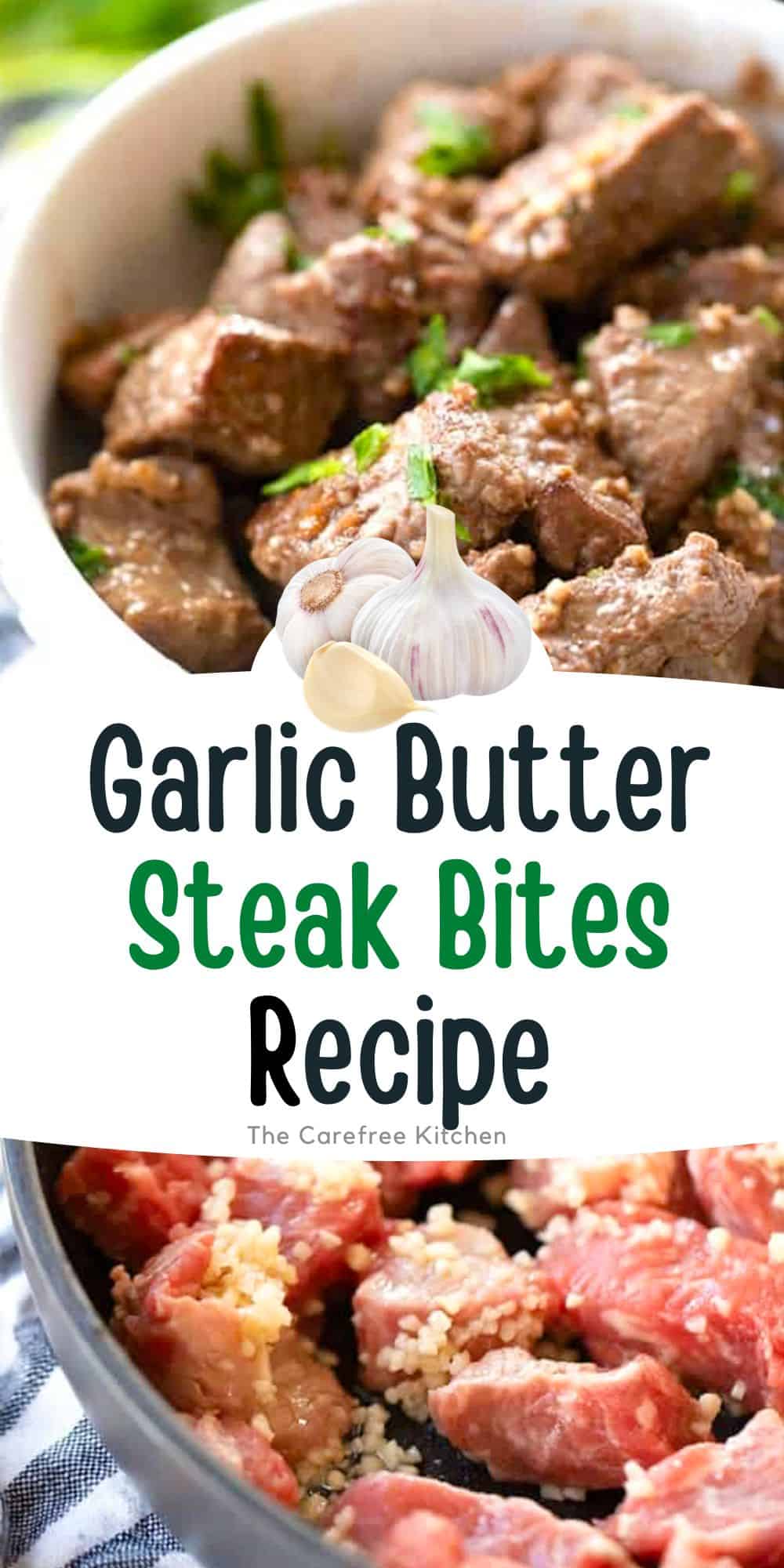 Garlic Butter Steak Bites Recipe - The Carefree Kitchen