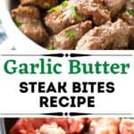 steak bites recipe, garlic butter sauce for steak