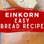 Einkorn Bread Recipe has step by step instructions and is made with All-Purpose Einkorn Flour. 