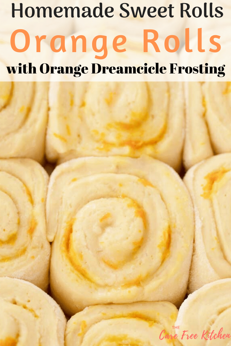 pinterest pin for Homemade Sweet Orange Rolls with a Dreamcicle Orange Frosting 