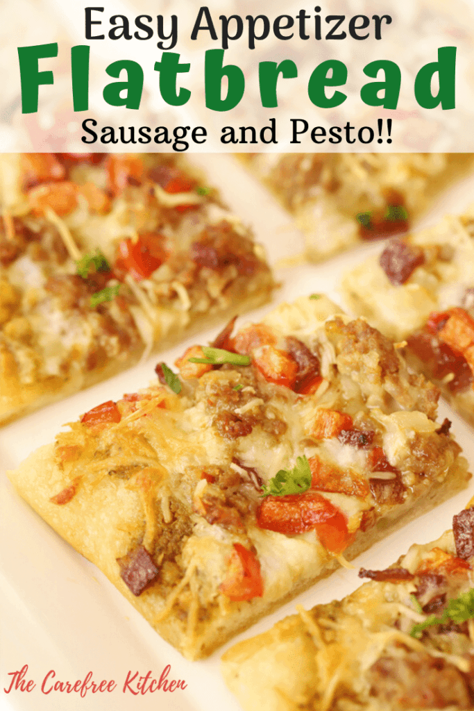 pinterest pin for Pesto and Sausage Homemade Flatbread Recipe