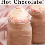 Pinterest Pin for Nutella Hot Chocolate