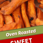 best roasted sweet potato fries recipe