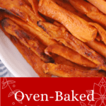 oven baked sweet potato fries recipe