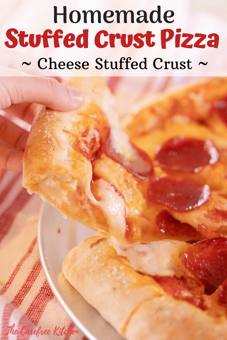 Pinterest pin for homemade stuffed crust pizza.