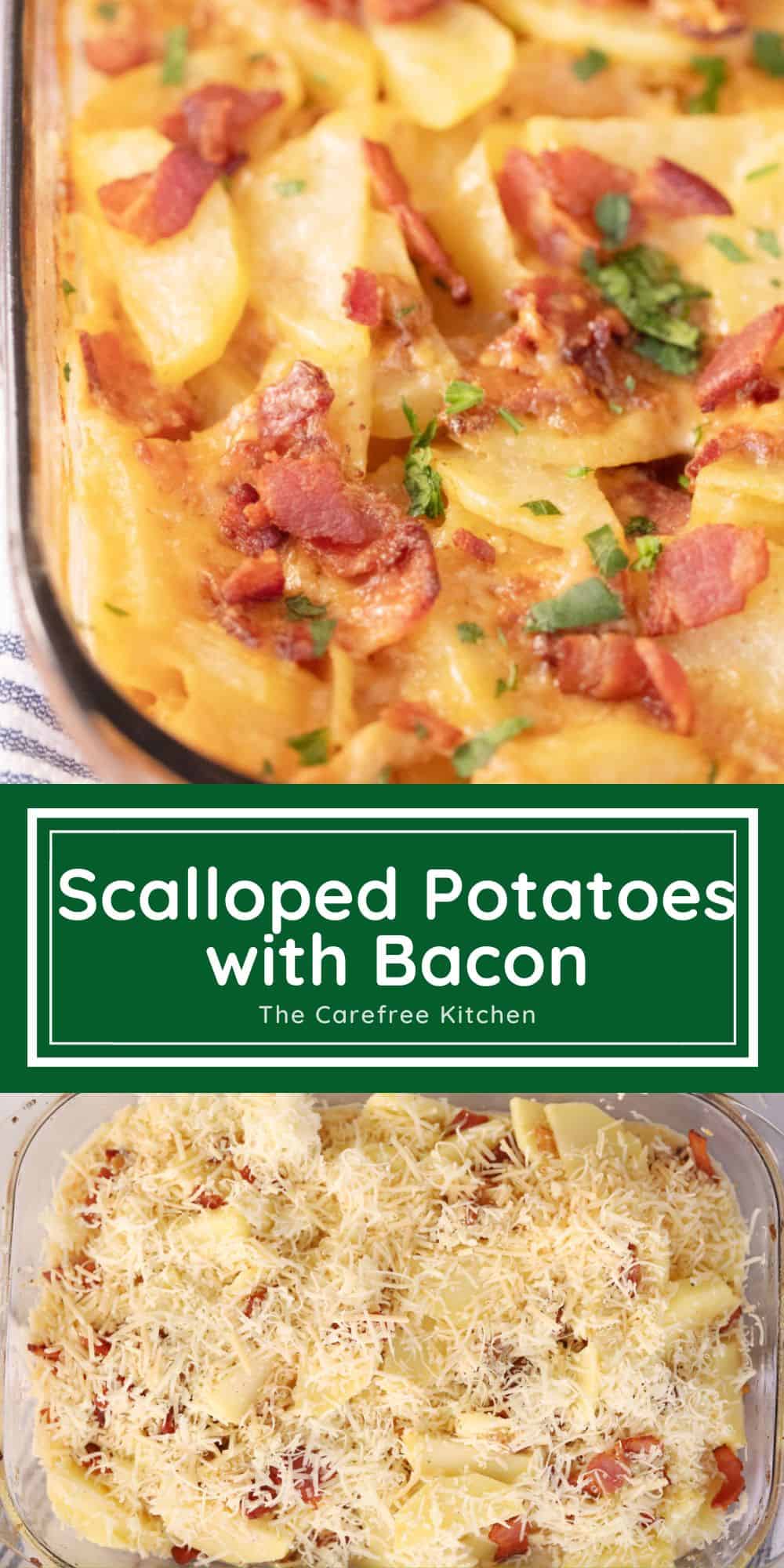 Scalloped Potatoes with Bacon and Cheese - The Carefree Kitchen