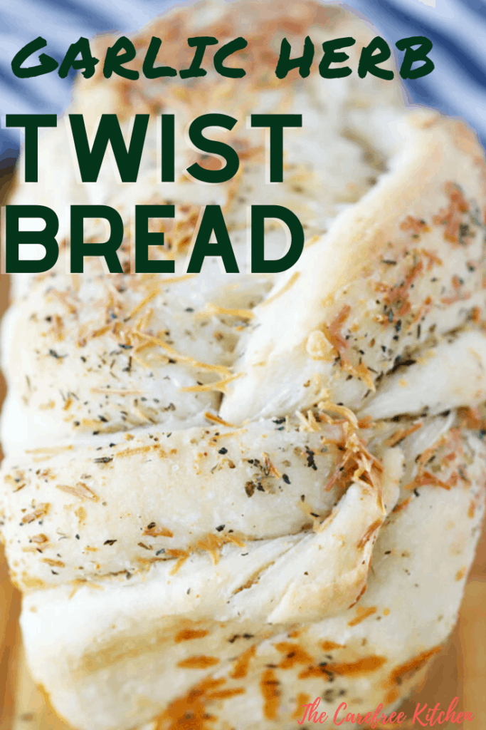 Garlic Herb Twist Bread Recipe The Carefree Kitchen