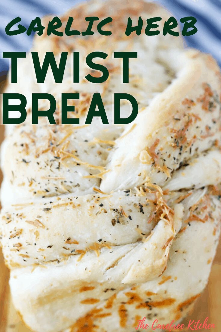 Pinterest pin for Garlic Herb Twist Bread.