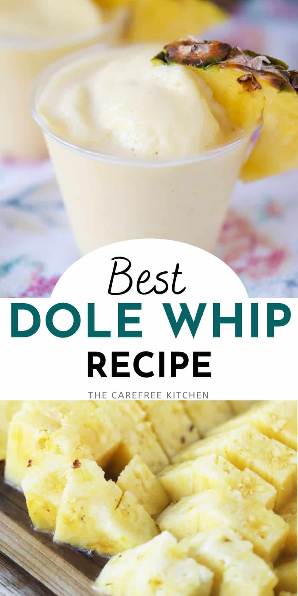 Disney Dole Whip Recipe - The Carefree Kitchen