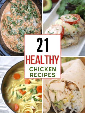 21 healthy chicken recipes with 4 images of chicken recipes