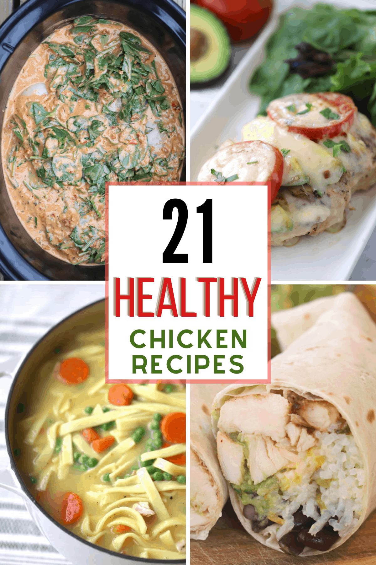 21 healthy chicken recipes with 4 images of chicken recipes