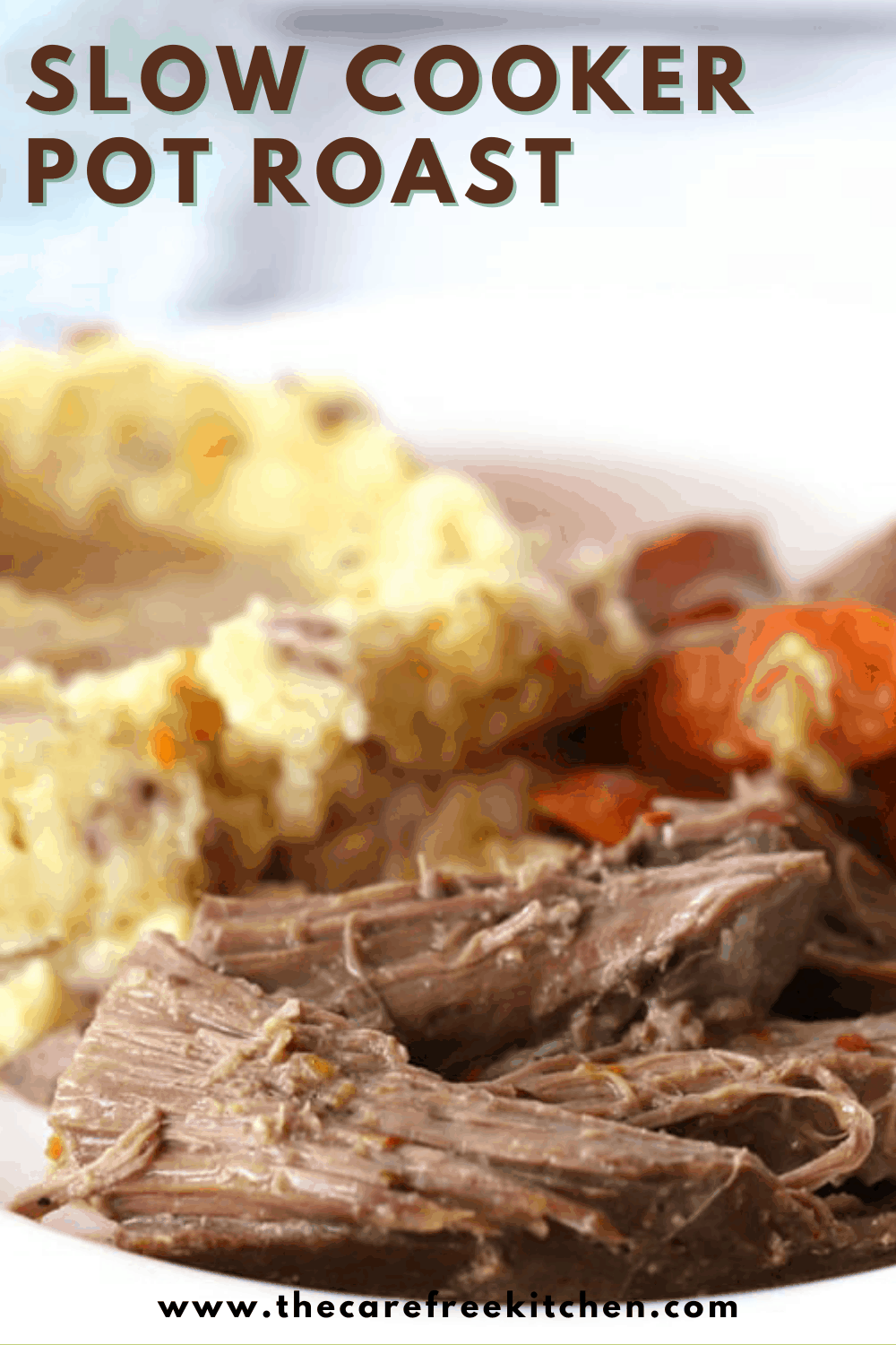 Pinterest pin for Slow Cooker Pot Roast.