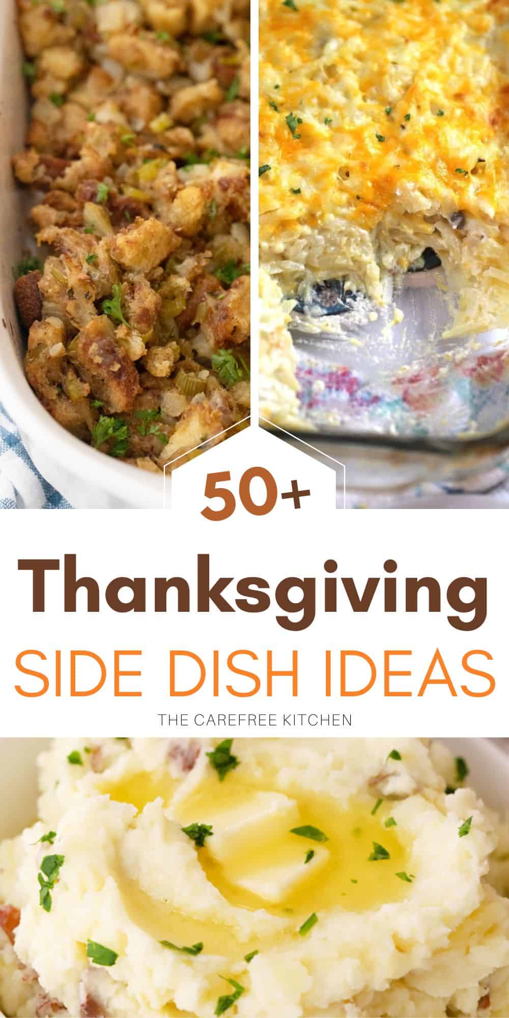 Best Thanksgiving Side Dishes - The Carefree Kitchen
