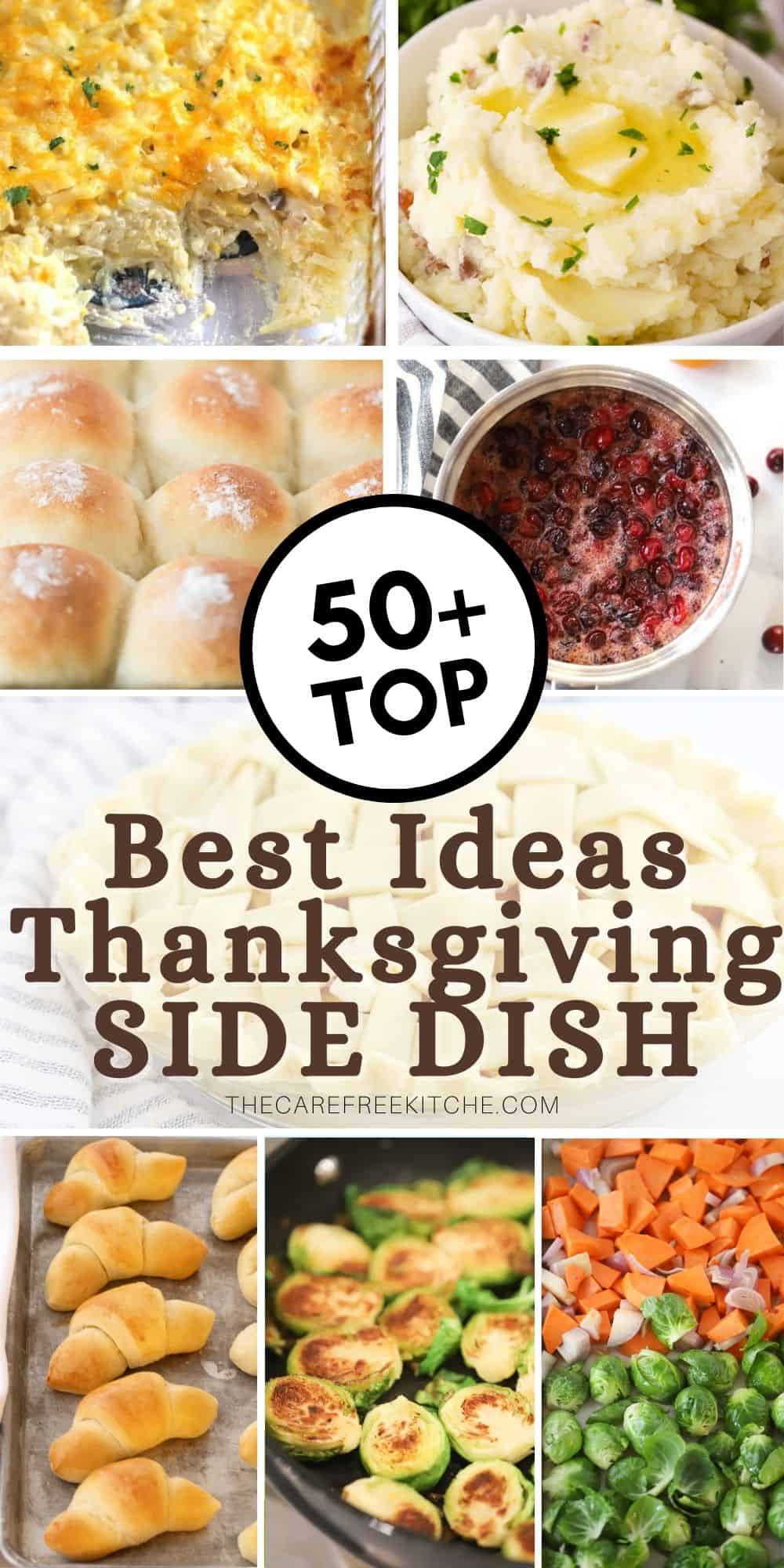 Best Thanksgiving Side Dishes - The Carefree Kitchen