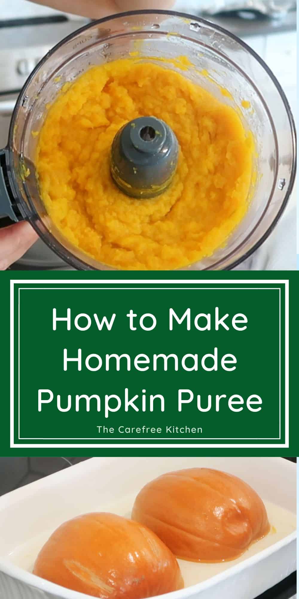 Homemade Pumpkin Puree The Carefree Kitchen