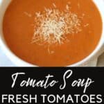 homemade tomato soup fresh tomatoes
