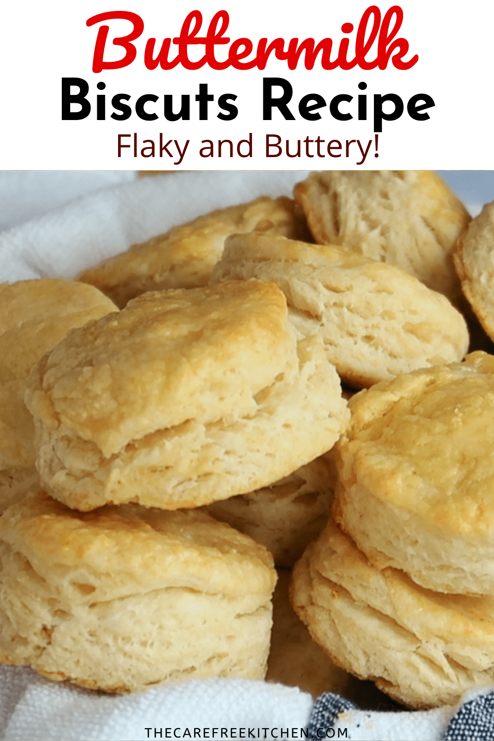 Homemade Flaky Biscuit Recipe Recipe - The Carefree Kitchen