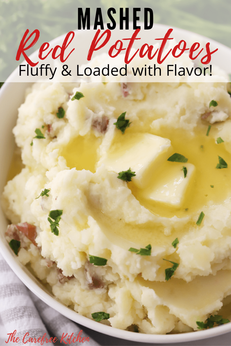 Mashed Red Potatoes The Carefree Kitchen