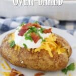 best baked potato recipe, perfect baked potato.