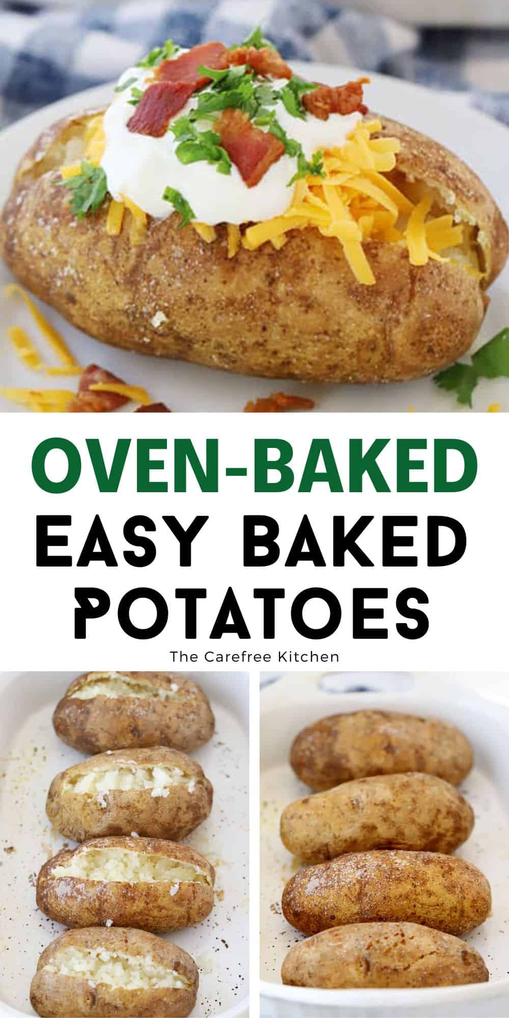 The Best Baked Potato Recipe - The Carefree Kitchen