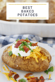 Best Baked Potato Recipe - The Carefree Kitchen