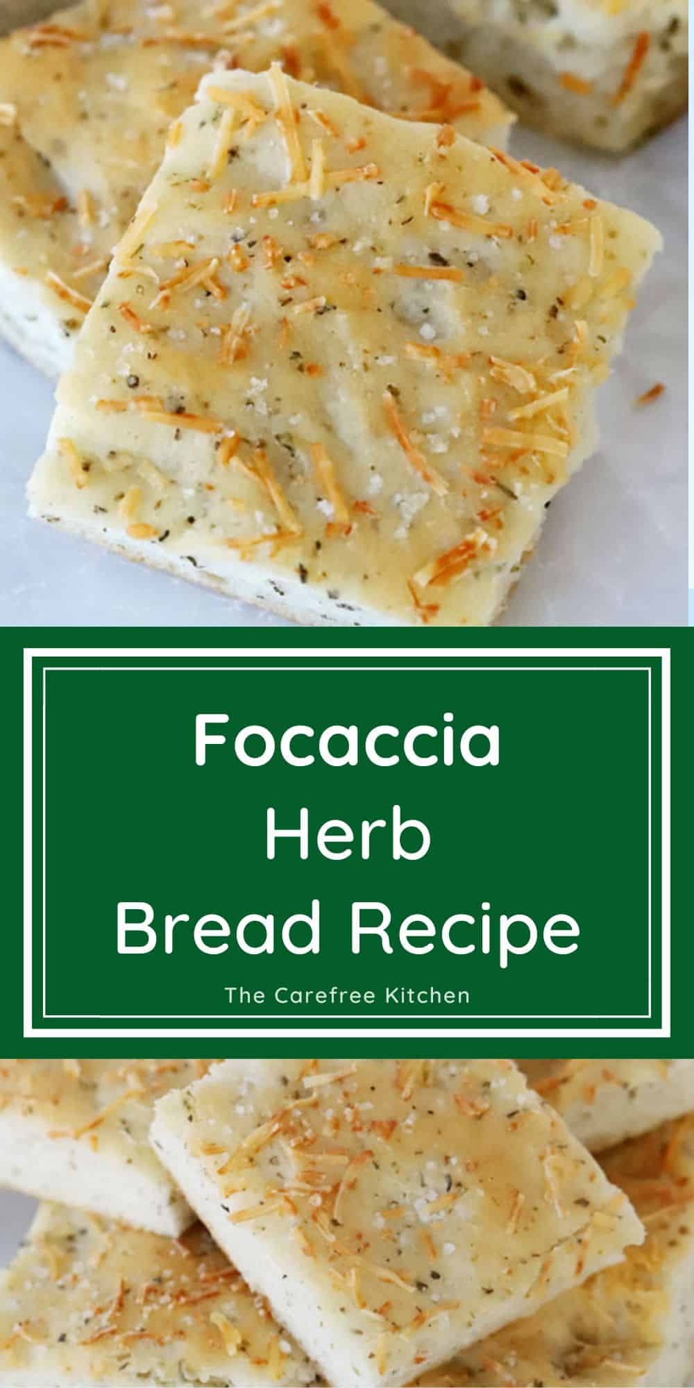 Herb Focaccia Bread Recipe - The Carefree Kitchen