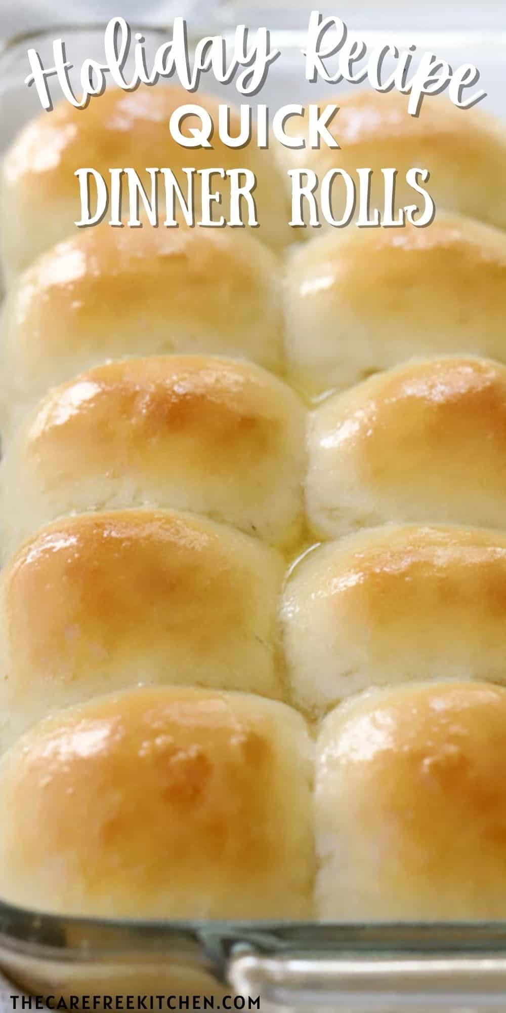 Quick Dinner Rolls Recipe - The Carefree Kitchen