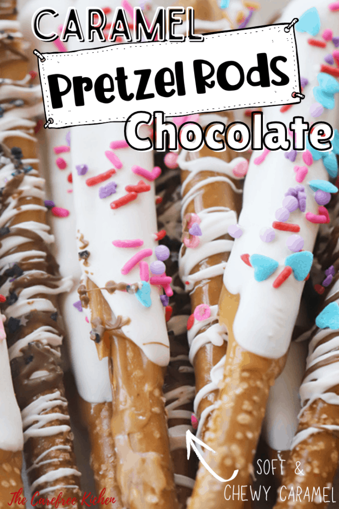 Pinterest pin for Chocolate and Caramel pretzel rods, showing a stack of them finished with different types of chocolate and sprinkles for decoration.