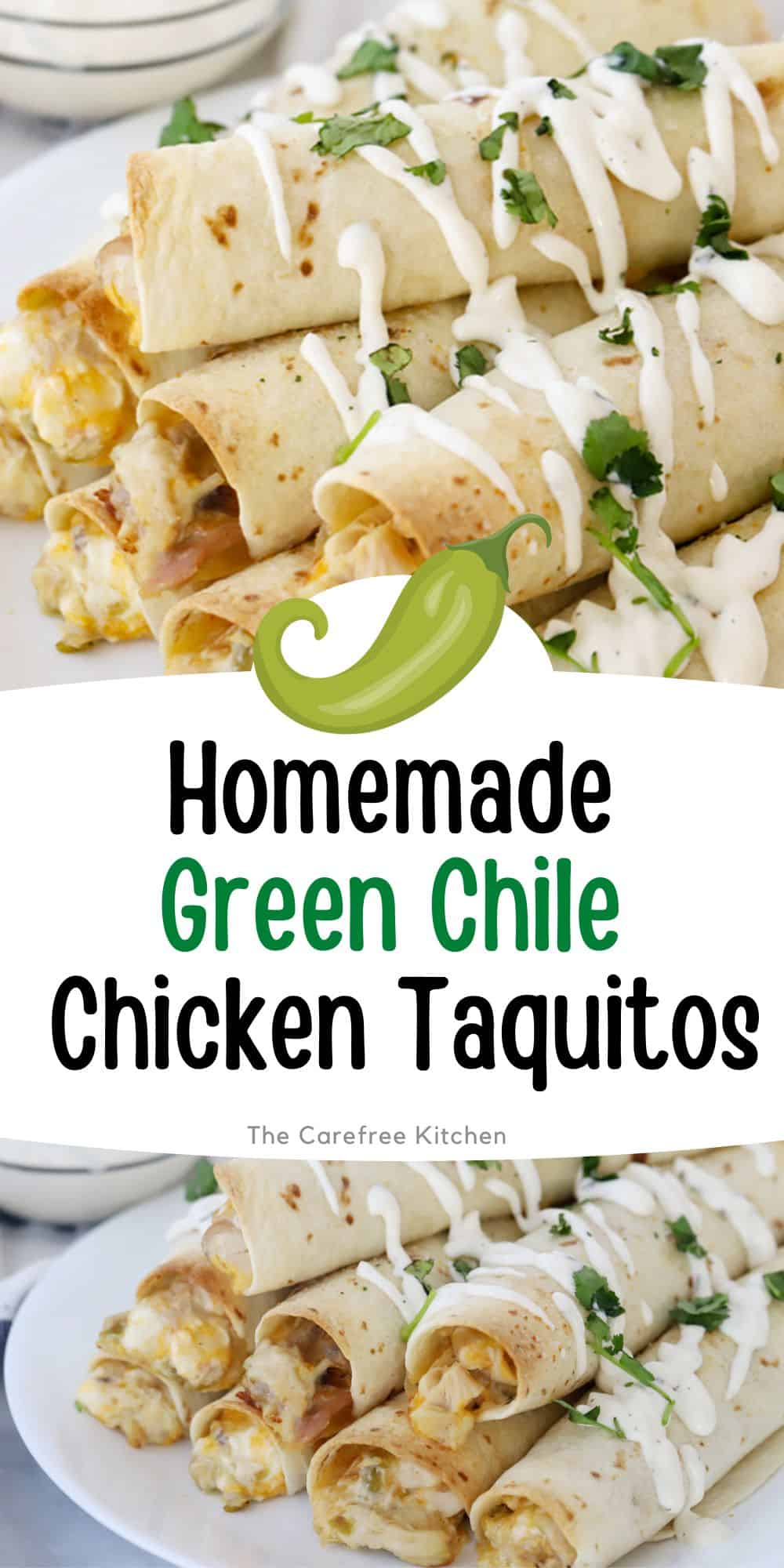 Green Chile Chicken Taquitos The Carefree Kitchen