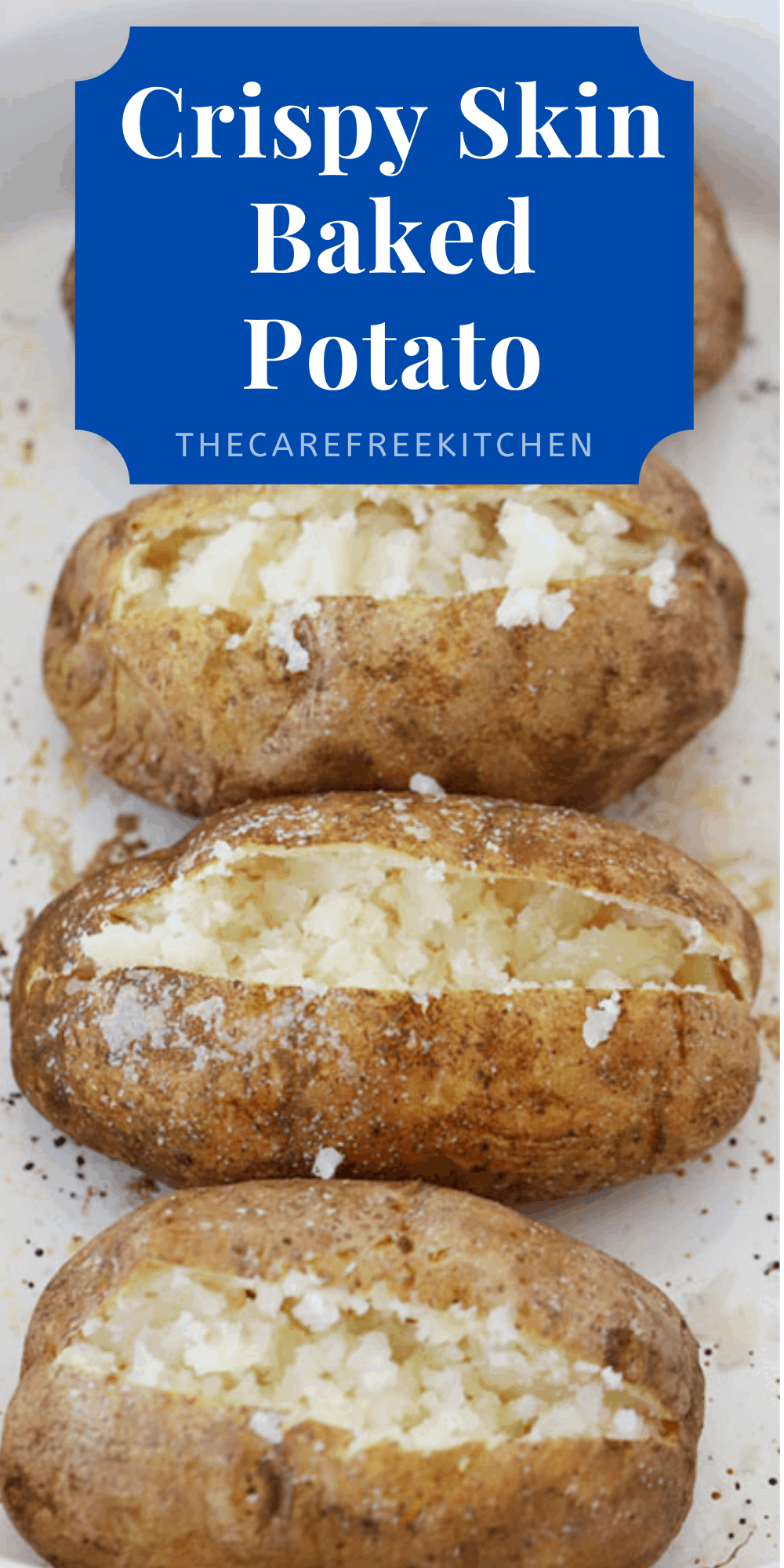 Best Steakhouse Baked Potatoes - The Carefree Kitchen