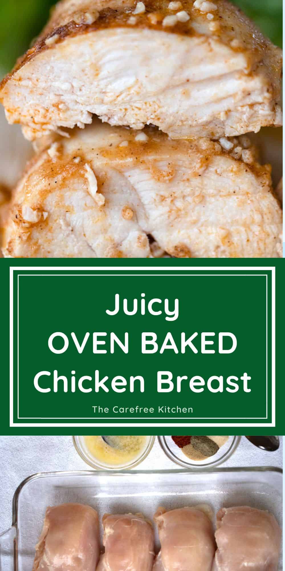 Simple Oven Baked Chicken Breast The Carefree Kitchen