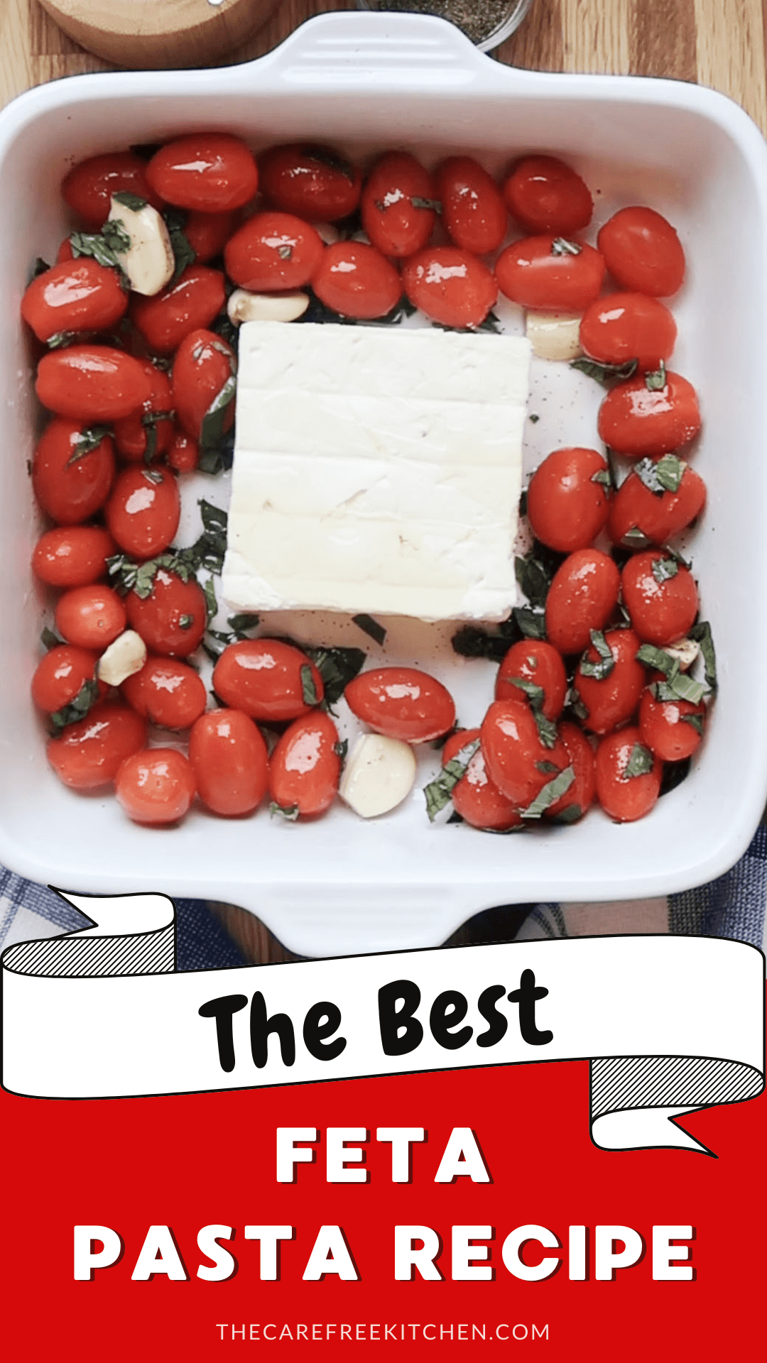 Tomato Feta Pasta Recipe Recipe Baked - The Carefree Kitchen