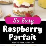 raspberry parfait no bake dessert recipe