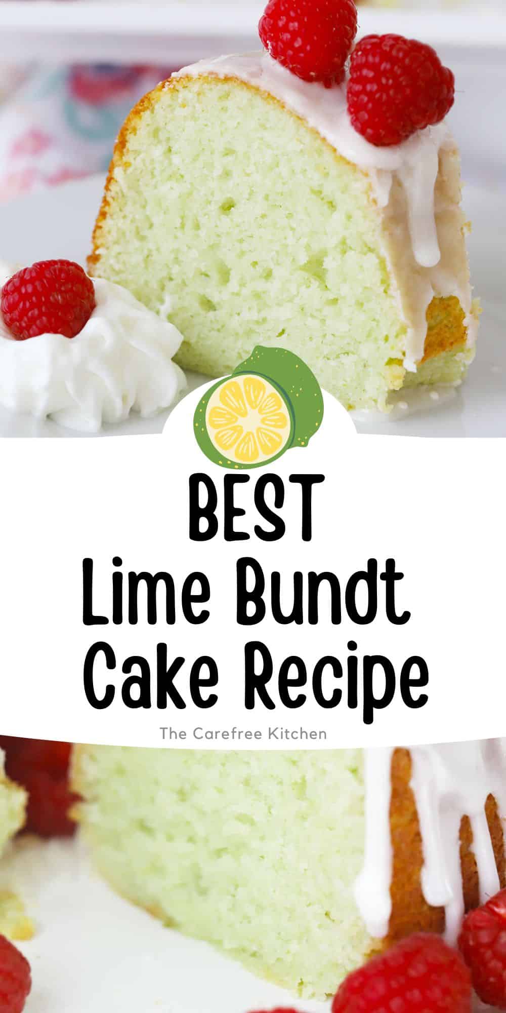 Lime Bundt Cake Recipe The Carefree Kitchen