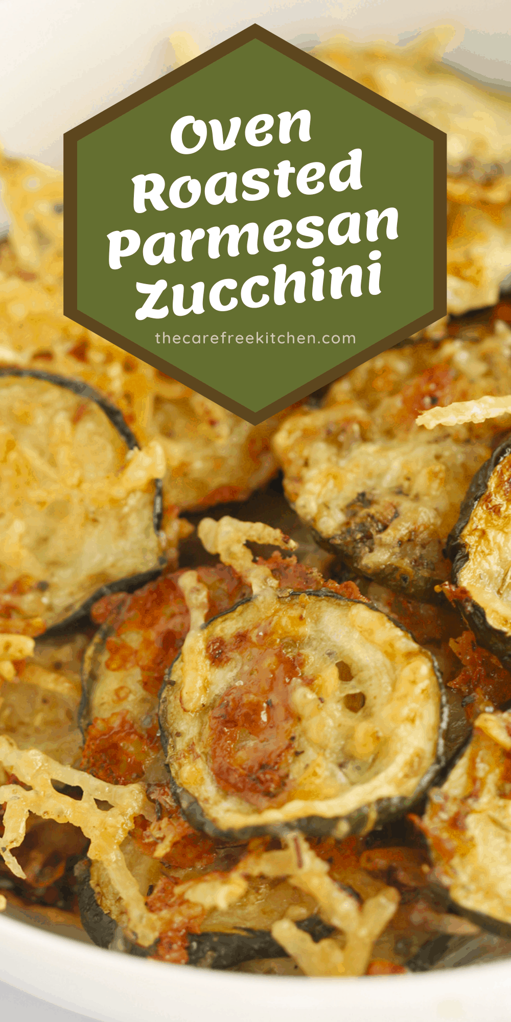 Pinterest pin for Roasted Parmesan Zucchini