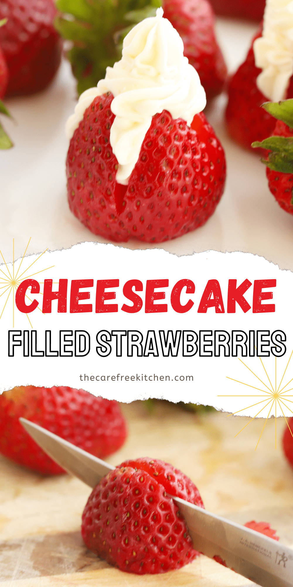 Best Cheesecake Stuffed Strawberries - The Carefree Kitchen