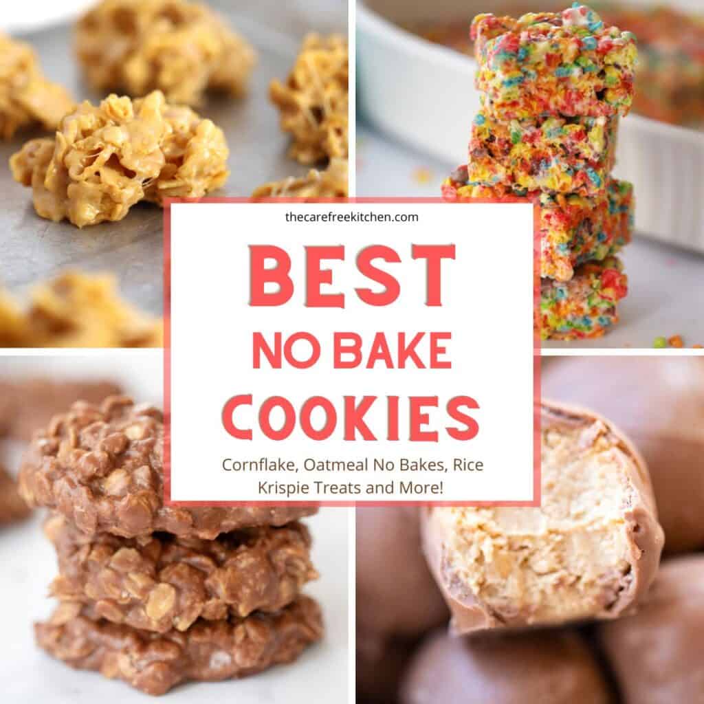 21 Best NoBake Cookies and Cookie Bars The Carefree Kitchen
