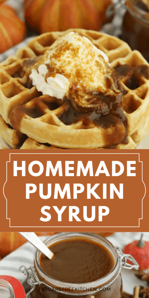 Pinterest pin for pumpkin spice homemade syrup, pumpkin sauce for coffee or breakfast waffles.