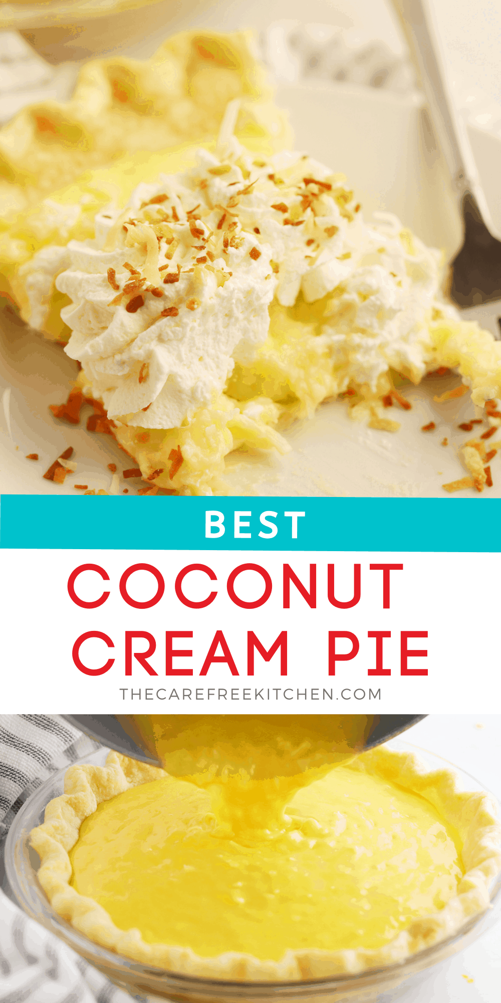 Easy Coconut Cream Pie Recipe - The Carefree Kitchen