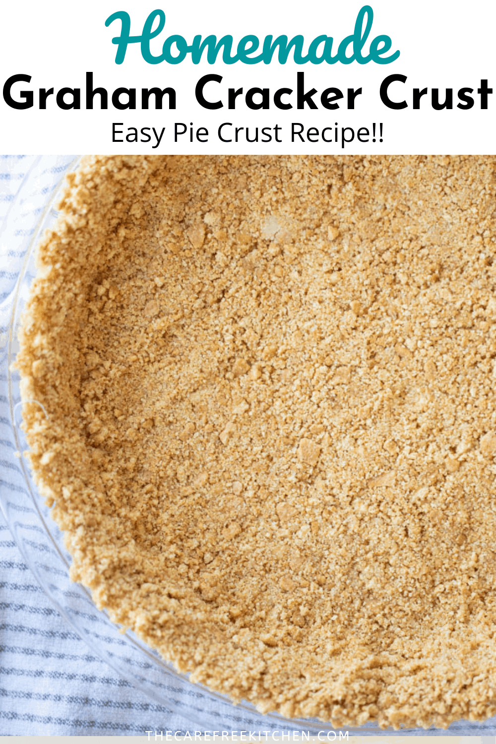 Graham Cracker Pie Crust Recipe The Carefree Kitchen