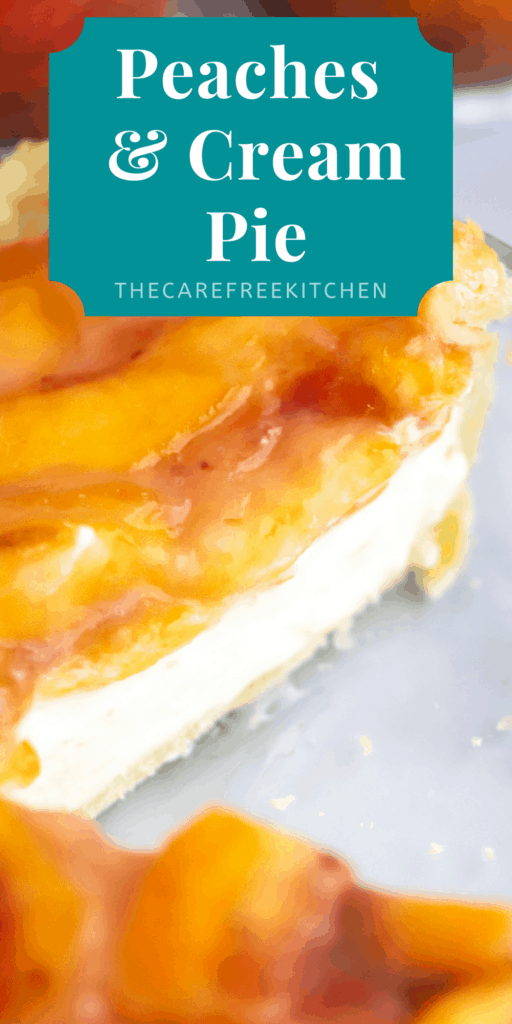 Pinterest pin for Peaches and Cream Pie.