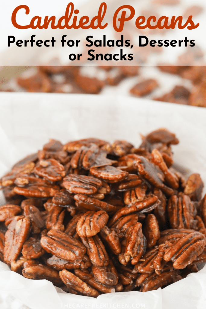 Pinterest pin for Candied Pecans.