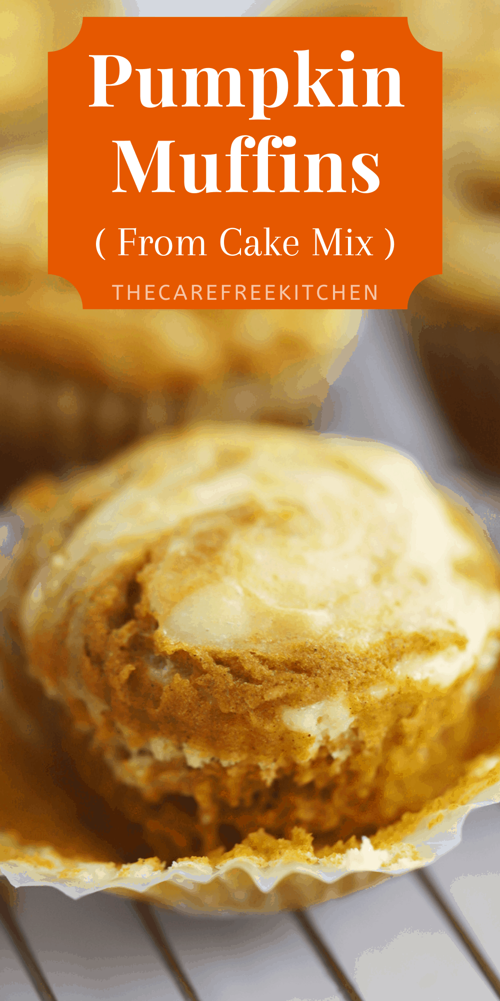 Pumpkin Cream Cheese Swirl Muffins - The Carefree Kitchen