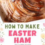 how to bake a spiral ham for easter dinner